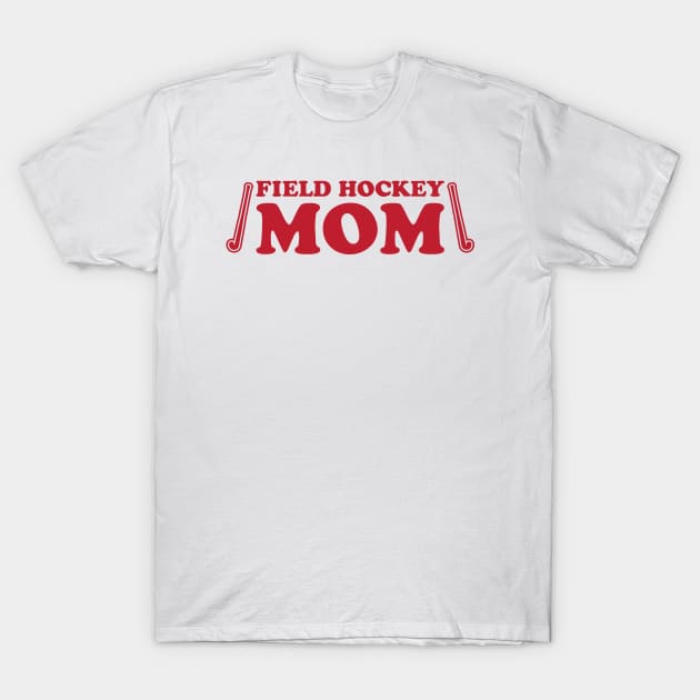 Field Hockey Mom Red T-Shirt by College Mascot Designs